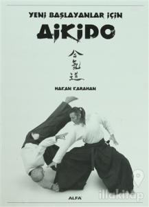 Yeni Başlayanlar İçin Aikido