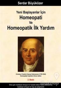 Yeni Başlayanlar İçin Homeopati ve Homeopatik İlk Yardım