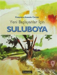 Yeni Başlayanlar İçin Suluboya