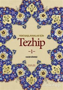 Yeni Başlayanlar İçin Tezhip 1