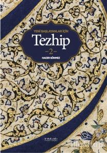 Yeni Başlayanlar İçin Tezhip 2