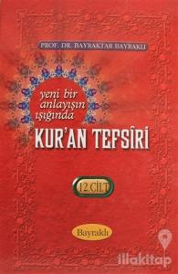 Yeni Bir Anlayışın Işığında Kur'an Tefsiri Cilt: 12 (Ciltli)