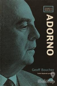 Yeni Bir Bakışla: Adorno