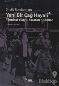 Yeni Bir Çağ Hayali