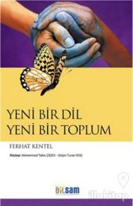 Yeni Bir Dil Yeni Bir Toplum