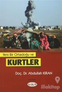 Yeni Bir Ortadoğu ve Kürtler