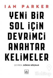 Yeni Bir Sol İçin Devrimci Anahtar Kelimeler