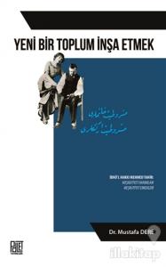 Yeni Bir Toplum İnşa Etmek