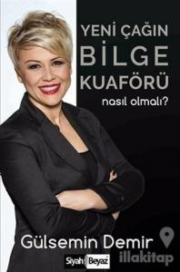 Yeni Çağın Bilge Kuaförü Nasıl Olmalı?