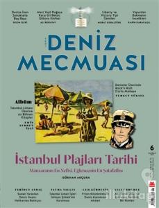 Yeni Deniz Mecmuası Sayı: 6 Haziran 2017