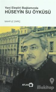 Yeni Eleştiri Bağlamında Hüseyin Su Öyküsü