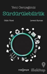 Yeni Gerçeğimiz Sürdürülebilirlik