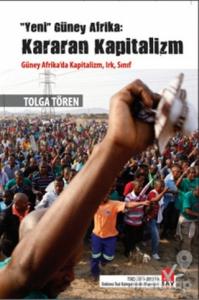 Yeni Güney Afrika: Kararan Kapitalizm