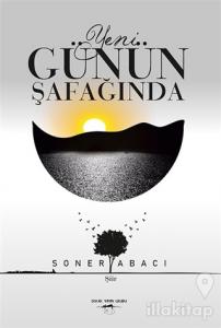 Yeni Günün Şafağında