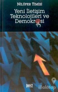 Yeni İletişim Teknolojileri ve Demokrasi