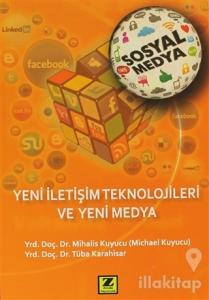 Yeni İletişim Teknolojileri ve Yeni Medya