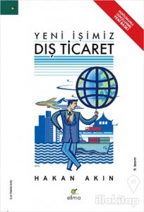 Yeni İşimiz Dış Ticaret