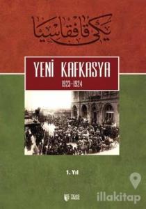 Yeni Kafkasya 1. Cilt