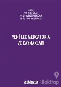 Yeni Lex Mercatoria ve Kaynakları