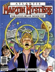 Yeni Martin Mystere Sayı: 73 Her Şeyi Bilen Çocuk