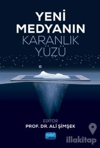 Yeni Medyanın Karanlık Yüzü