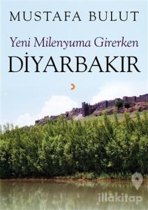 Yeni Milenyuma Girerken Diyarbakır