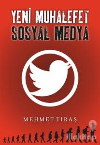 Yeni Muhalefet Sosyal Medya