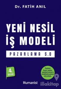 Yeni Nesil İş Modeli: Pazarlama 5.0