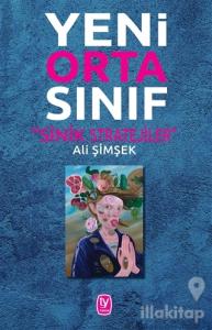 Yeni Orta Sınıf - Sinik Stratejiler
