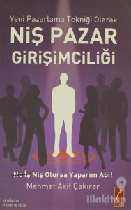 Yeni Pazarlama Tekniği Olarak Niş Pazar Girişimciliği