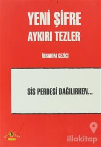 Yeni Şifre - Aykırı Tezler