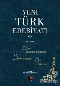 Yeni Türk Edebiyatı 1 (Şiir-Roman)