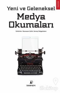 Yeni ve Geleneksel Medya Okumaları