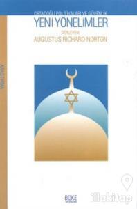 Yeni Yönelimler - Ortadoğu Politikaları ve Güvenlik