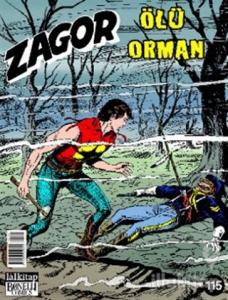 Yeni Zagor Sayı: 115 Ölü Orman