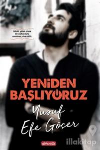 Yeniden Başlıyoruz