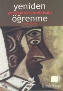 Yeniden Öğrenme: Yetişkinler için El Kitabı