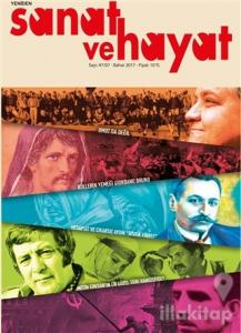 Yeniden Sanat ve Hayat Dergisi Sayı: 47 / 07 - Bahar 2017