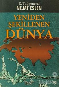 Yeniden Şekillenen Dünya