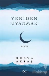 Yeniden Uyanmak