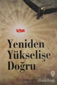 Yeniden Yükselişe Doğru