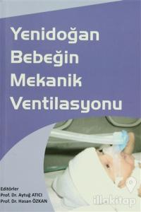 Yenidoğan Bebeğin Mekanik Ventilasyonu