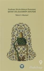 Yenikapı Mevlevihanesi Postnişini Şeyh Celaleddin Efendi