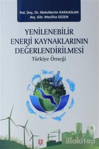 Yenilenebilir Enerji Kaynaklarının Değerlendirilmesi