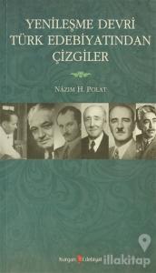Yenileşme Devri Türk Edebiyatından Çizgiler
