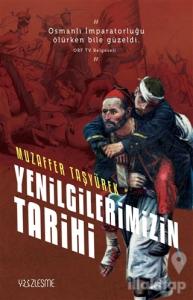 Yenilgilerimizin Tarihi