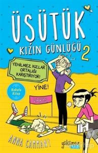 Yenilmez Kızlar Ortalığı Karıştırıyor! - Üşütük Kızın Günlüğü 2
