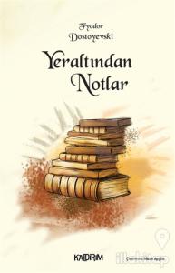 Yer Altından Notlar