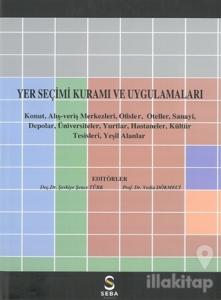 Yer Seçimi Kuramı ve Uygulamaları (Ciltli)