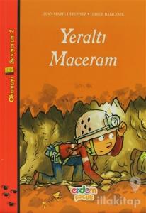 Yeraltı Maceram